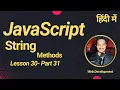 JavaScript Tutorial For Beginners In Hindi - String Methods