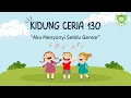 VIDEO KIDUNG CERIA | Kidung Ceria 130 | Aku Menyanyi Selalu Gemar
