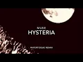 Download Lagu Muse - Hysteria (Paperteque Remix)