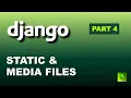 Django Part 4 Static Media Files Configuration Made Easy
