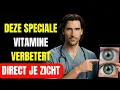 Lagu Waarschuwing! Als je deze vitamine niet neemt, zal je gezichtsvermogen snel achteruitgaan.
