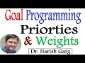 Goal Programming Model with Priorities Weights