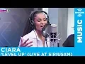 Ciara - Level Up Live SiriusXM