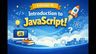 Lesson 4 Introduction to JavaScript Variables and Data types