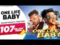 Download Lagu One Life Baby | Sahil Khan | Pradeep Dhaka Himidhaka AarPaarMusic