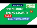 Basic Authentication Spring Security Spring Boot Java