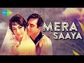 Tu Jahaan Jahaan Chalegaa Mera Saaya Saath Hoga - Lata Mangeshkar - Mera Saaya [1966]