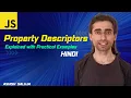 JavaScript Object Property Descriptors Practical Examples In-Depth Insights - Hindi