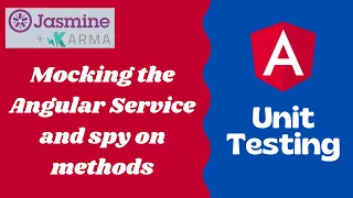 8 Mocking the injected service using createSpyObj method and spy on the methods - Angular