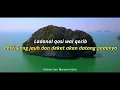 Lau Kana Bainana -with Malay lyrics