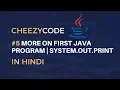 More on Hello Word Program System out println Java Tutorial Hindi -