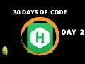 30 DAYS OF CODE HACKERRANK DAY 2 JAVA