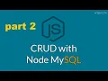node js mysql crud operation simple and easy create read update delete part 2