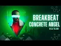 Download Lagu BREAKBEAT CONCRETE ANGEL / BY.DJ TELOOR
