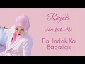 Download Lagu Pai Indak Ka Babaliak - Rayola (Lirik \u0026 Arti Bahasa Indonesia)