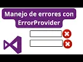 Manejo de errores con ERROR PROVIDER VB NET ERROR PROVIDER en Visual Studio Net