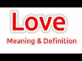 Love Meaning Love Meaning In English Meaning Of Love What Is The Meaning Of Love