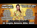 Download Lagu 🎶DJ Koplo Remix Hits 2025 🔥 Lagu Viral Tiktok Terbaru Paling Hits‼️