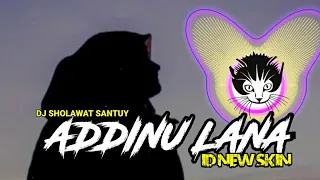 Download DJ ADDINU LANA (SHOLAWAT VIRAL) ANGKLUNG VERSION by ID NEW SKIN MP3