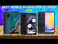 Best Mobile Phone For Elderly 2026 - Top 5 Best Suited Phones For Seniors