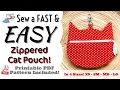 Cat Zipper Pouch Sewing Tutorial PDF Pattern in 4 Sizes Cute Easy Gift to Sew for Kitty Lovers