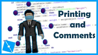 Roblox Beginners Scripting - Printing and Comments