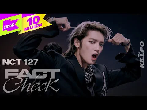 Download MP3 NCT 127 _ Fact Check (불가사의; 不可思議) | 1theKILLPO | 원더킬포 | 킬포인트 | 퍼포먼스 | Performance | 4K