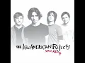 All American Rejects - Change Your Mind