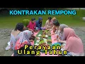 Download Lagu PERAYAAN ULANG TAHUN TATIK || KONTRAKAN REMPONG EPISODE 906