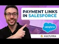 Payment Links in Salesforce Get Paid With One Click With Kulturra