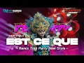 Download Lagu DJ EST CE QUE - TRAP PARTY NROTOK NEW STYLE - SNIPER AUDIO PATI