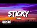 Download Lagu Drake - Sticky (Lyrics)