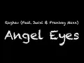 Download Lagu Raghav (Feat. Jucxi \u0026 Frankey Maxx) - Angel Eyes Lyrics