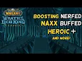 Wotlk Classic Boosting Removed XP Buff Naxx Difficulty Increased Heroic Dungeons and more