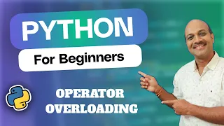 14 11 Operator Overloading 14 OOPs Python for beginners