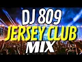 Download Lagu Jersey Club Mix 2023 | DJ 809