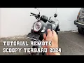 Download Lagu TUTORIAL REMOTE SCOOPY TERBARU 2024 | KEYLESS SCOOPY 2024