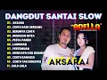 Lagu AKSARA - BIRUNYA CINTA - FULL ALBUM DANGDUT SANTAI HITS OM ADELLA TERBARU