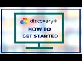 How to Set Up Discovery on Your TV Discovery Plus Quick Start Guide