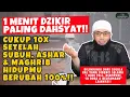 Download Lagu Sudah Tahu Belum? 1 Menit Dzikir Ini Bisa Ubah Hidup Anda | Ceramah Islam Ustadz Khalid Basalamah