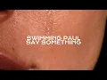 Download Lagu Swimming Paul - Say Something