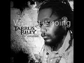 Something Strong- Tarrus Riley