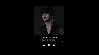 Download 『 bts jungkook - decalcomania (slowed down) | 15 mins. loop 』 MP3