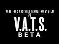 VATS Fallout 76 mod BETA - Update Fallout 4 mods