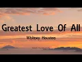 Download Lagu Whitney Houston - Greatest Love Of Alls
