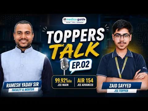 Episode 2: Zaid Sayyed, 99.72 percentile, AIR 154, IIT Guwahati