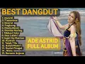 Lagu ADE ASTRID FULL ALBUM