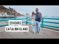 29 hours Catalina Island