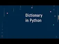 18 Dictionary Part 2 in Python