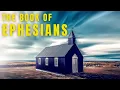 Ephesians - Full Bible Reading ESV